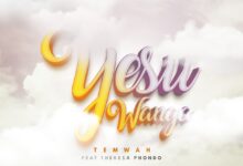 Temwa ft. Theresa Phondo - Yesu Wanga