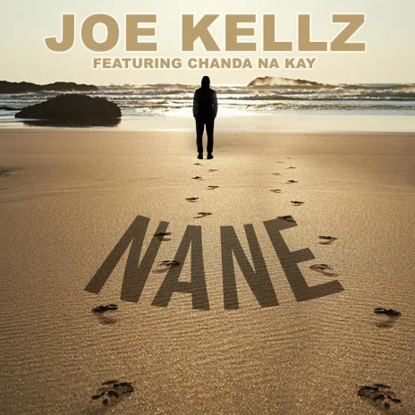 Joe Kellz ft. Chanda Na Kay - Nane