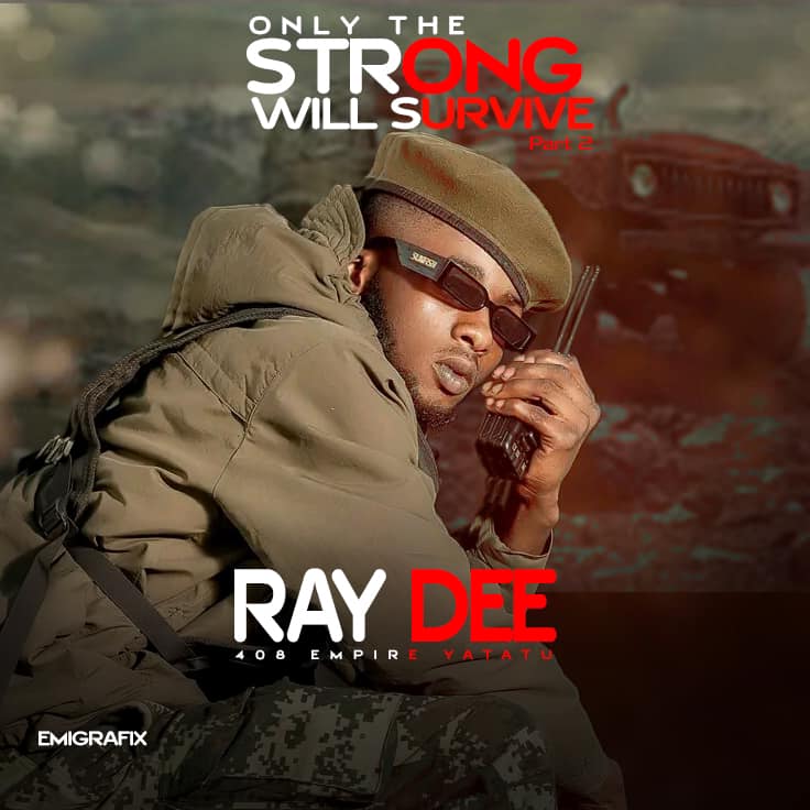 Ray Dee - Only The Strong Will Survive 2 (Album)