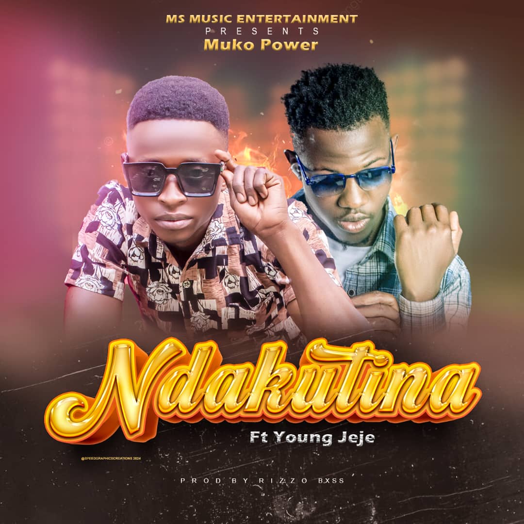 Muko Power ft. Young Jeje - Ndakutina