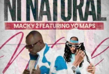 Macky 2 ft. Yo Maps - Ni Natural