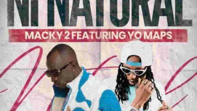 Macky 2 ft. Yo Maps - Ni Natural