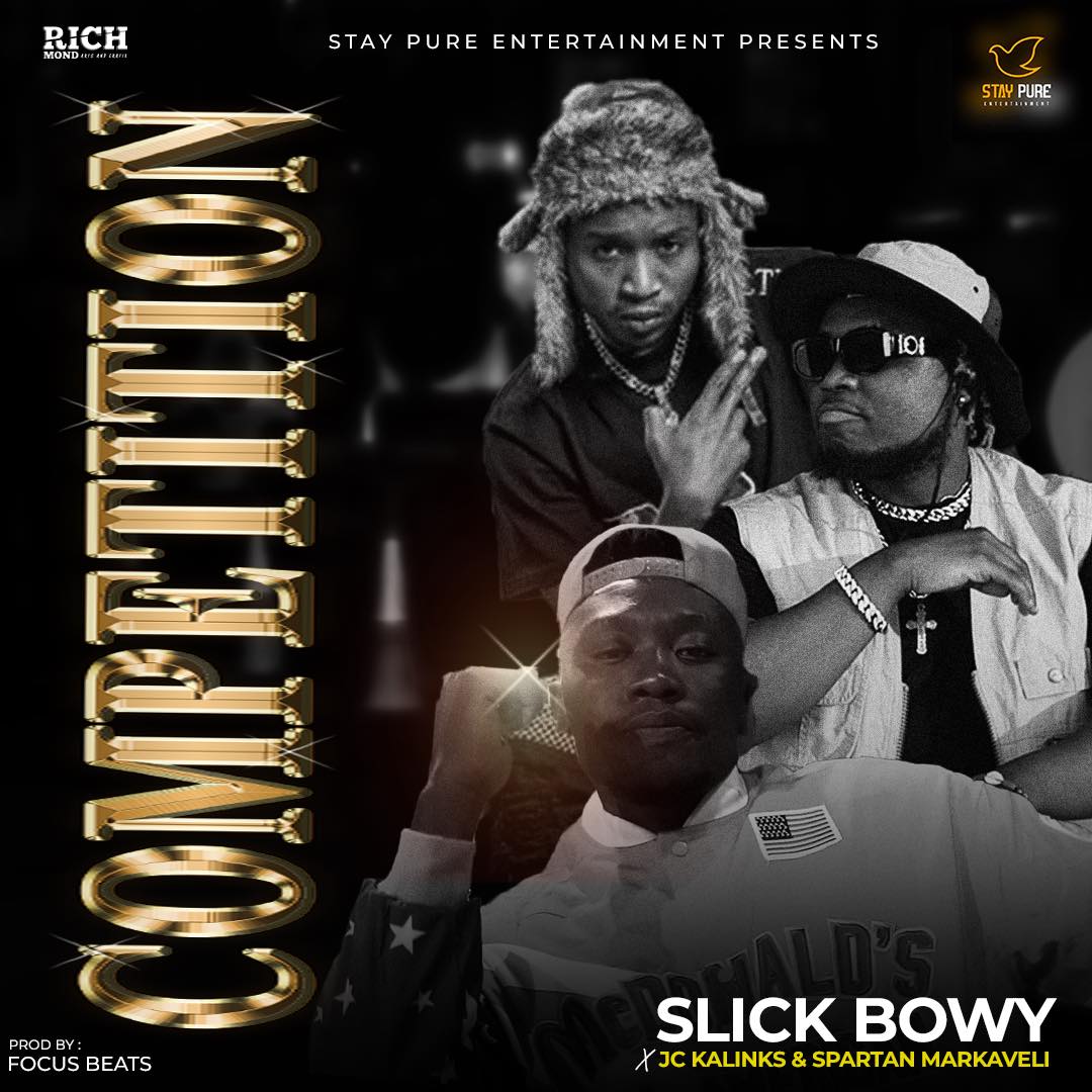 Slick Bowy ft. JC Kalinks & Spartan Makaveli - Competition