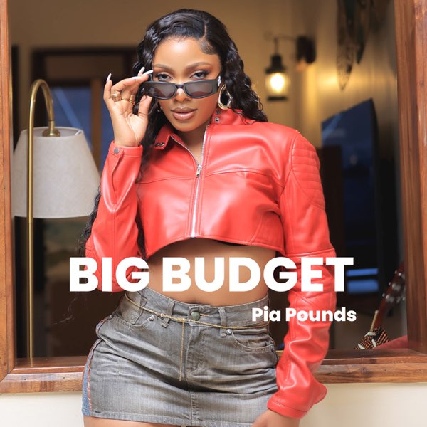 Pia Pounds - Big Budget