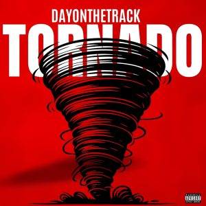 Dayonthetrack - Tornado