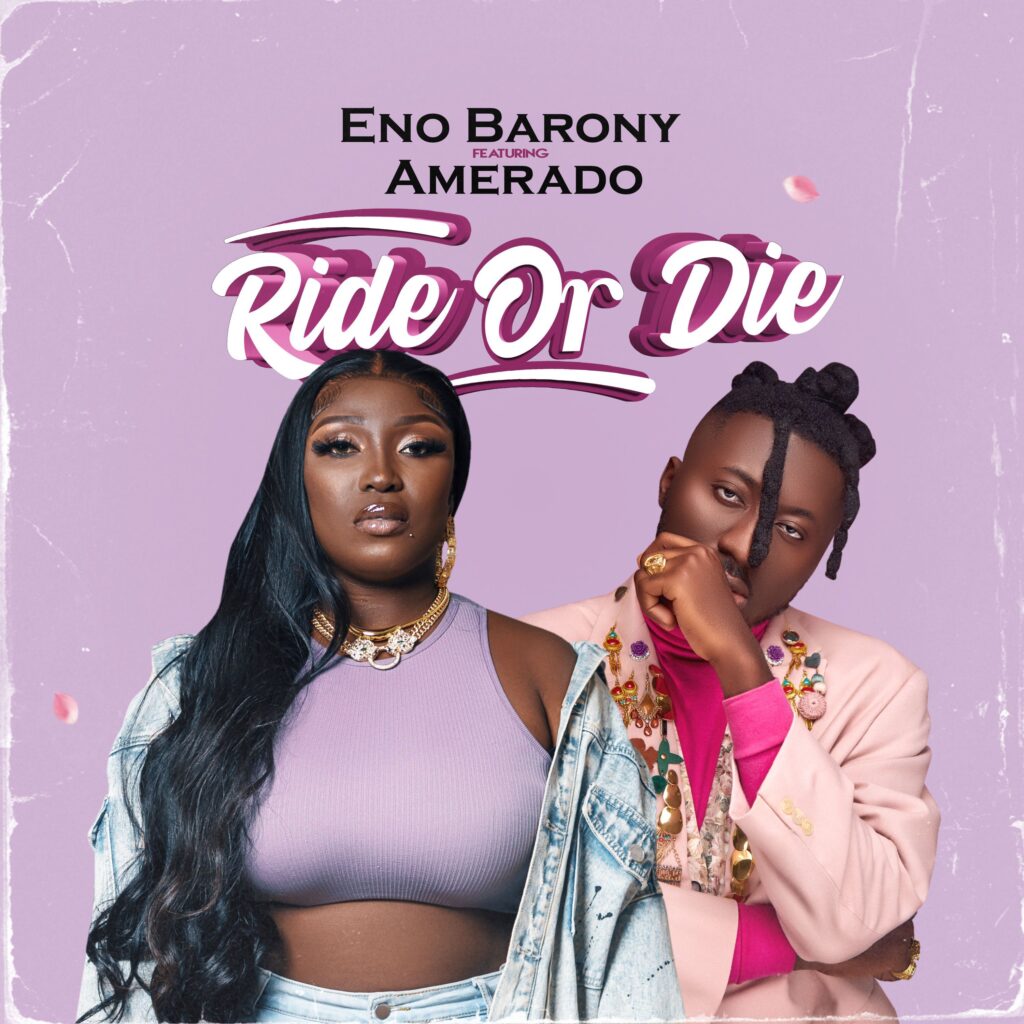 Eno Barony ft. Amerado - Ride Or Die