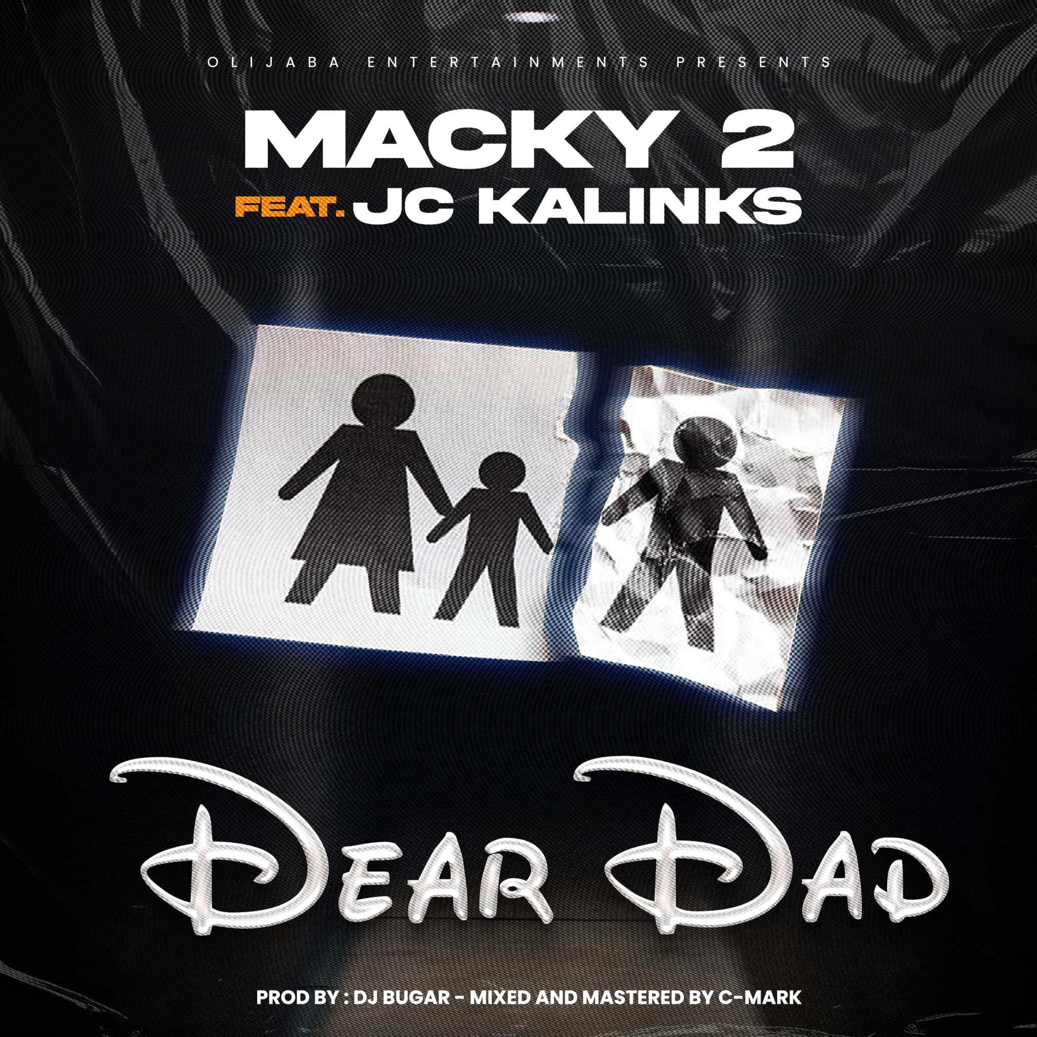 Macky 2 ft. JC Kalinks - Dear Dad