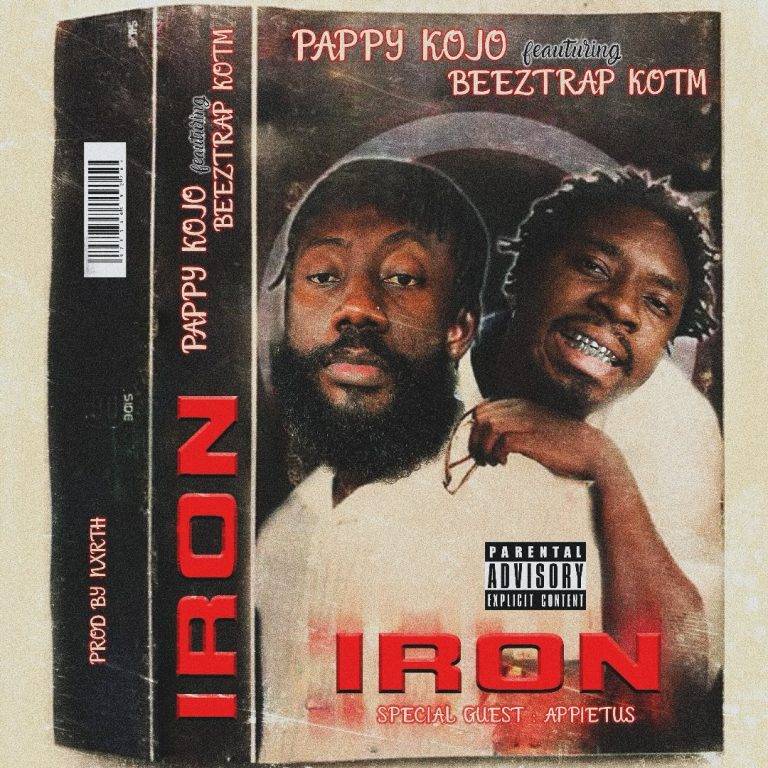 Pappy Kojo ft. Beeztrap KOTM - Iron