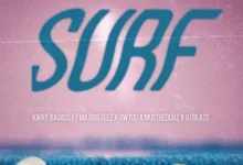 Kikky Badass ft. Owtoo, Majorsteez, GTBeats & Mustbedubz - Surf