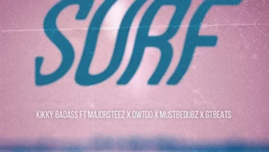 Kikky Badass ft. Owtoo, Majorsteez, GTBeats & Mustbedubz - Surf