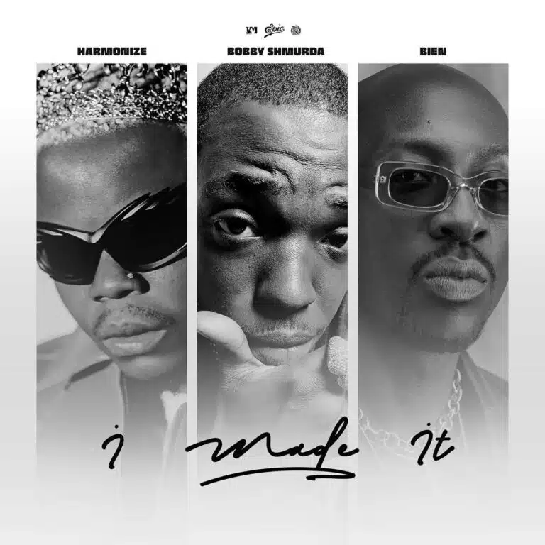 Harmonize ft. Bobby Shmurda & Bien - I Made It