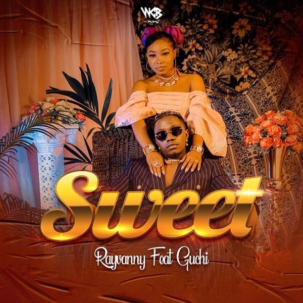 Rayvanny ft. Guchi – Sweet