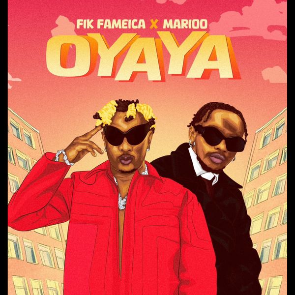 Fik Fameica ft. Marioo - Oyaya