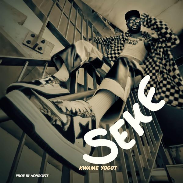 Kwame Yogot – SEKE