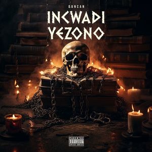 Duncan - Incwadi Yezono (Full Album)