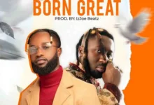 Abochi ft. Amerado - Born Great