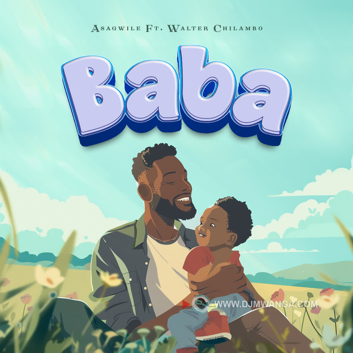 Asagwile ft. Walter Chilambo – Baba