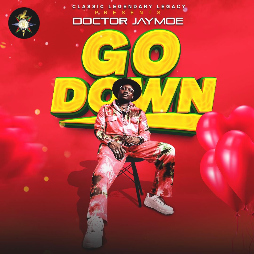 Doctor Jaymoe - Go Down