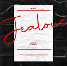 IAREE , King98 & Crooger - Jealous