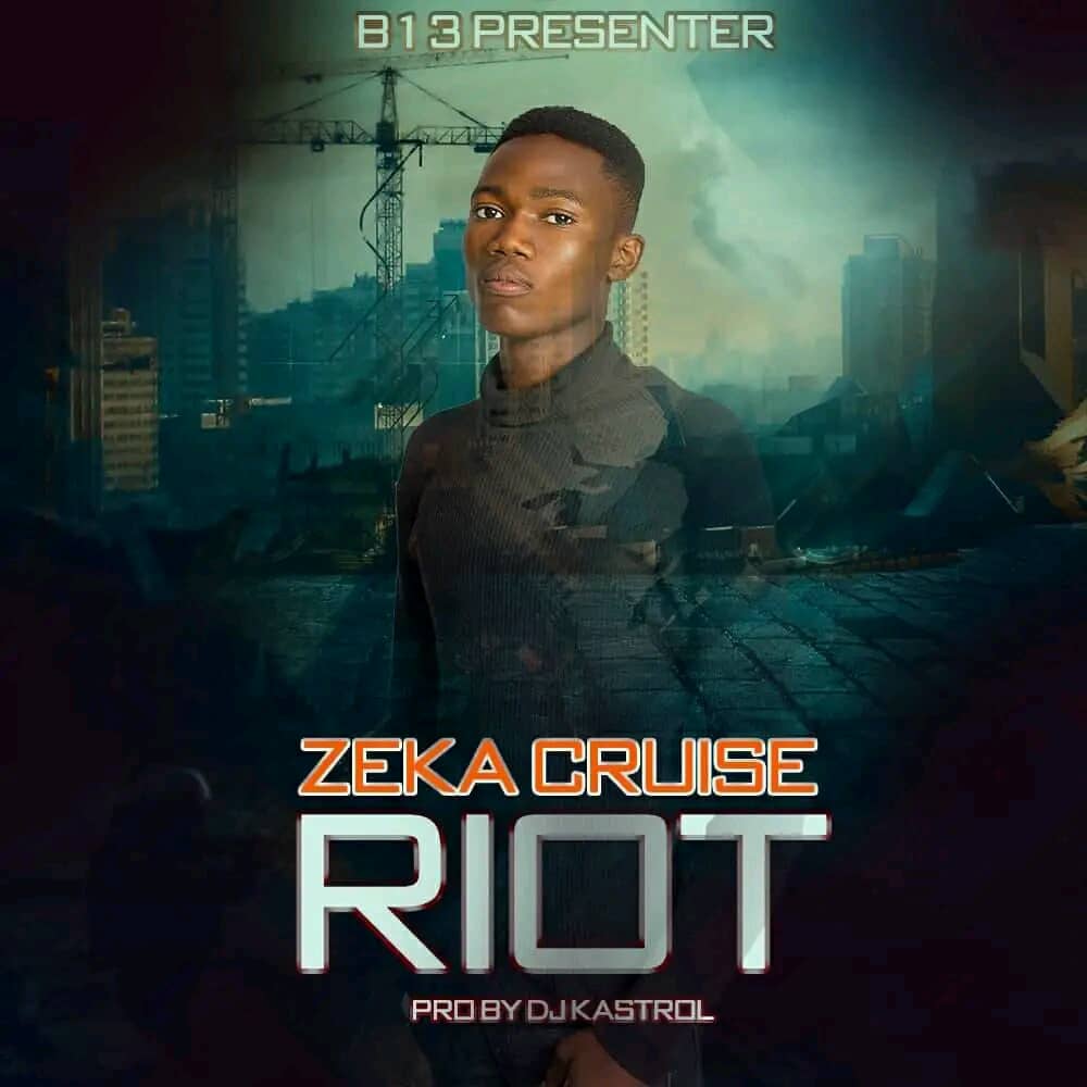 Zeka Cruise – Riot (Part 1)