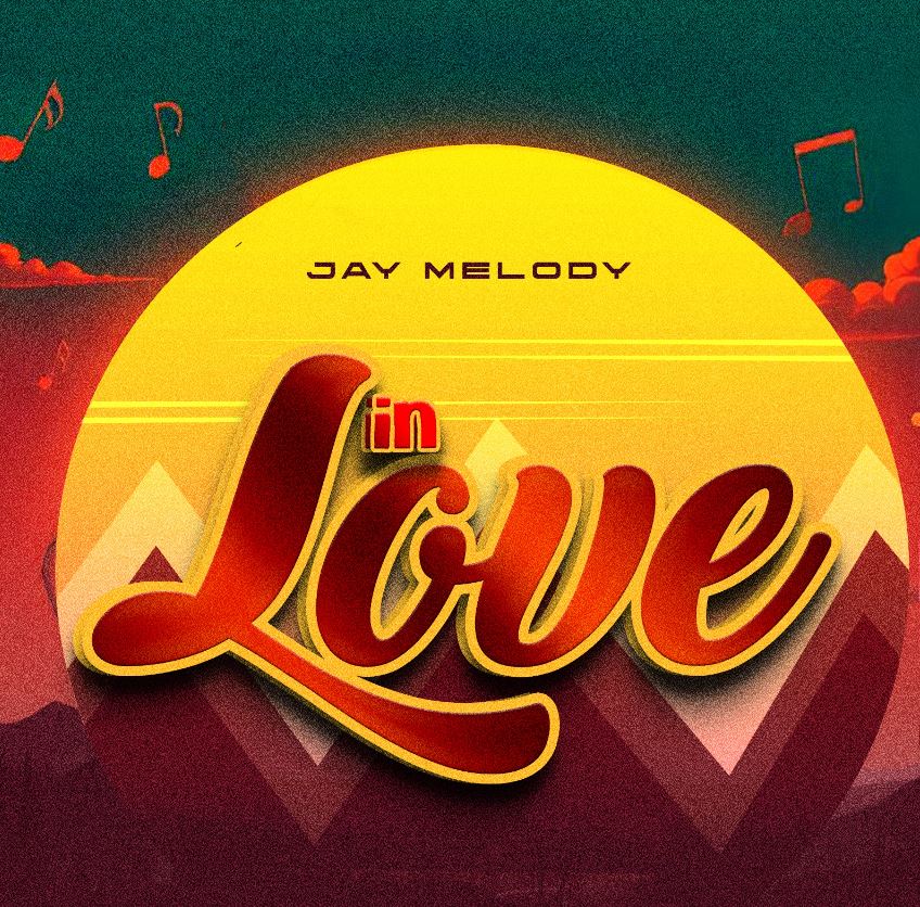 Jay Melody - In Love