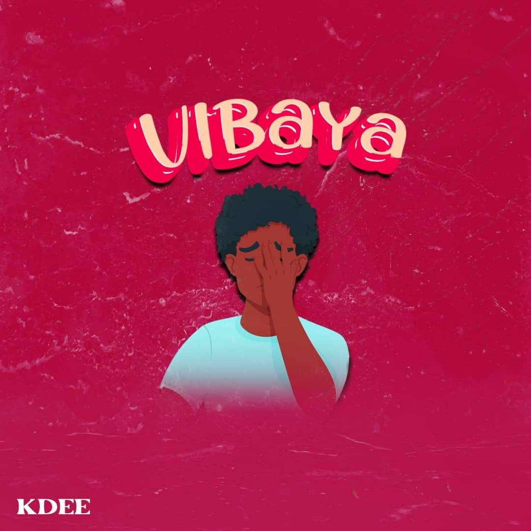 Kdee – Vibaya