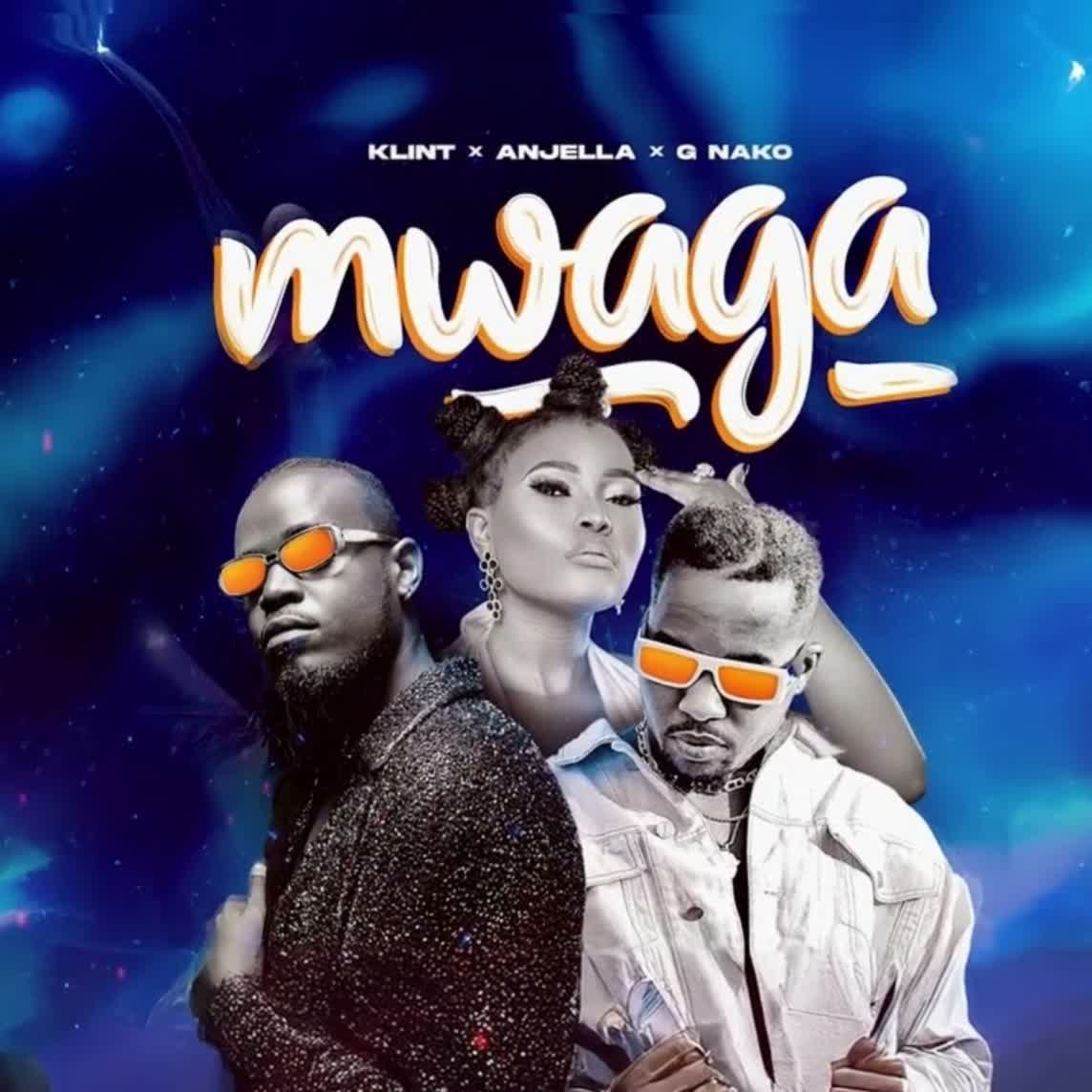 Klint tz ft. G Nako & Anjella – Mwaga