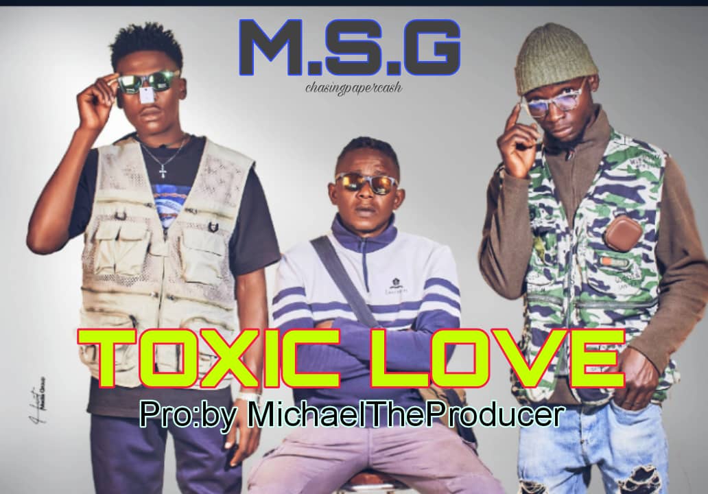 M.S.G – Toxic Love