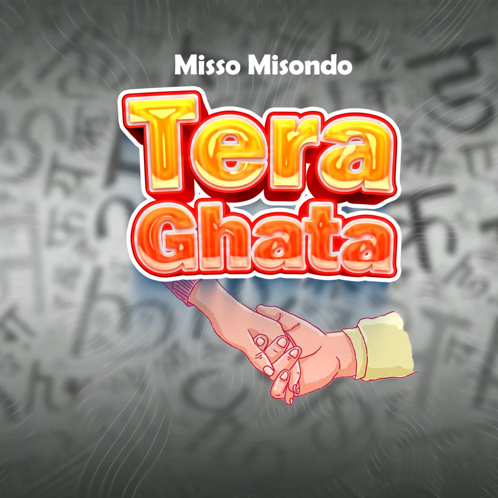 Misso Misondo – Tera Ghata