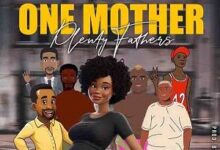 Nii Funny - One Mother Plenty Fathers