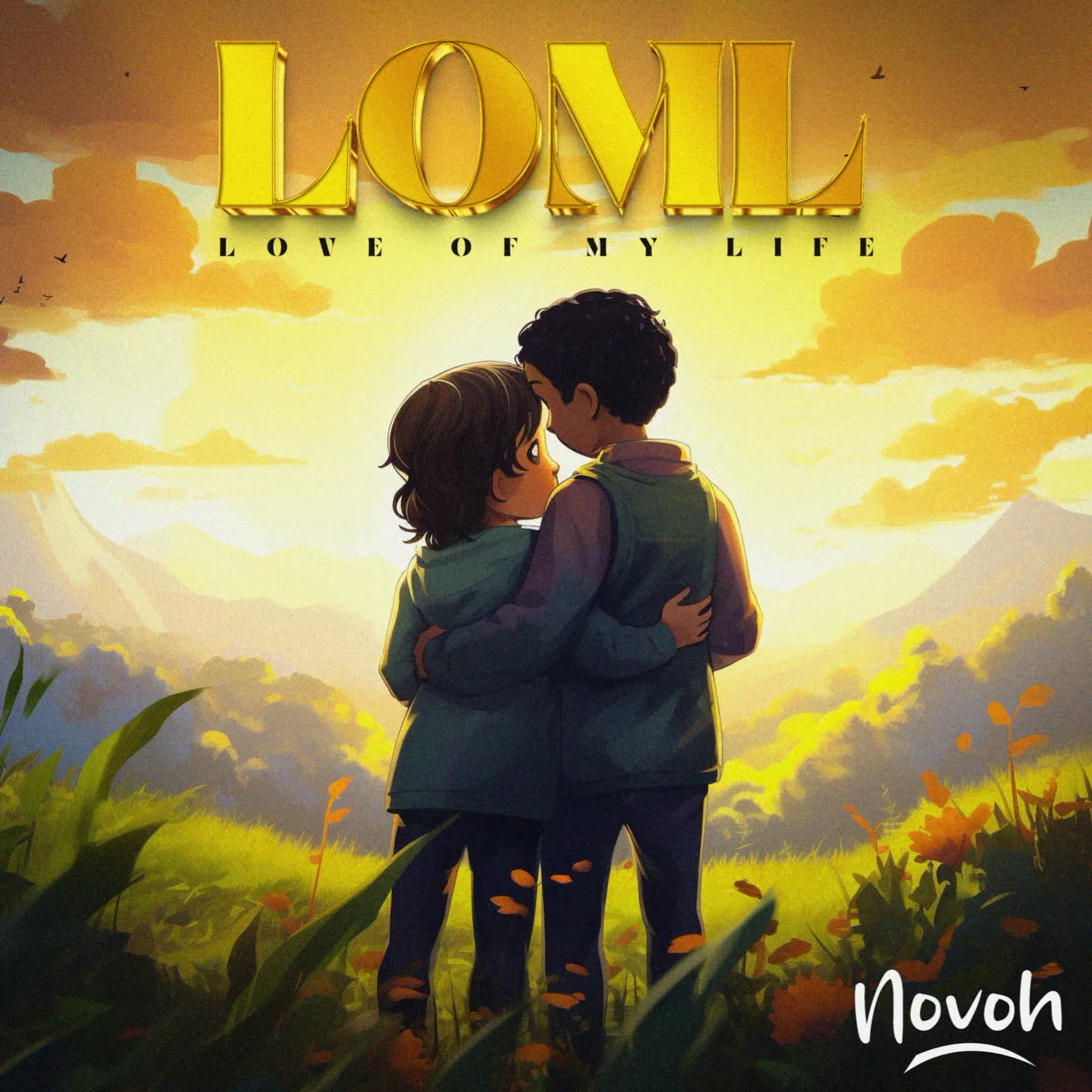 Novoh – Love of my life (LOML)