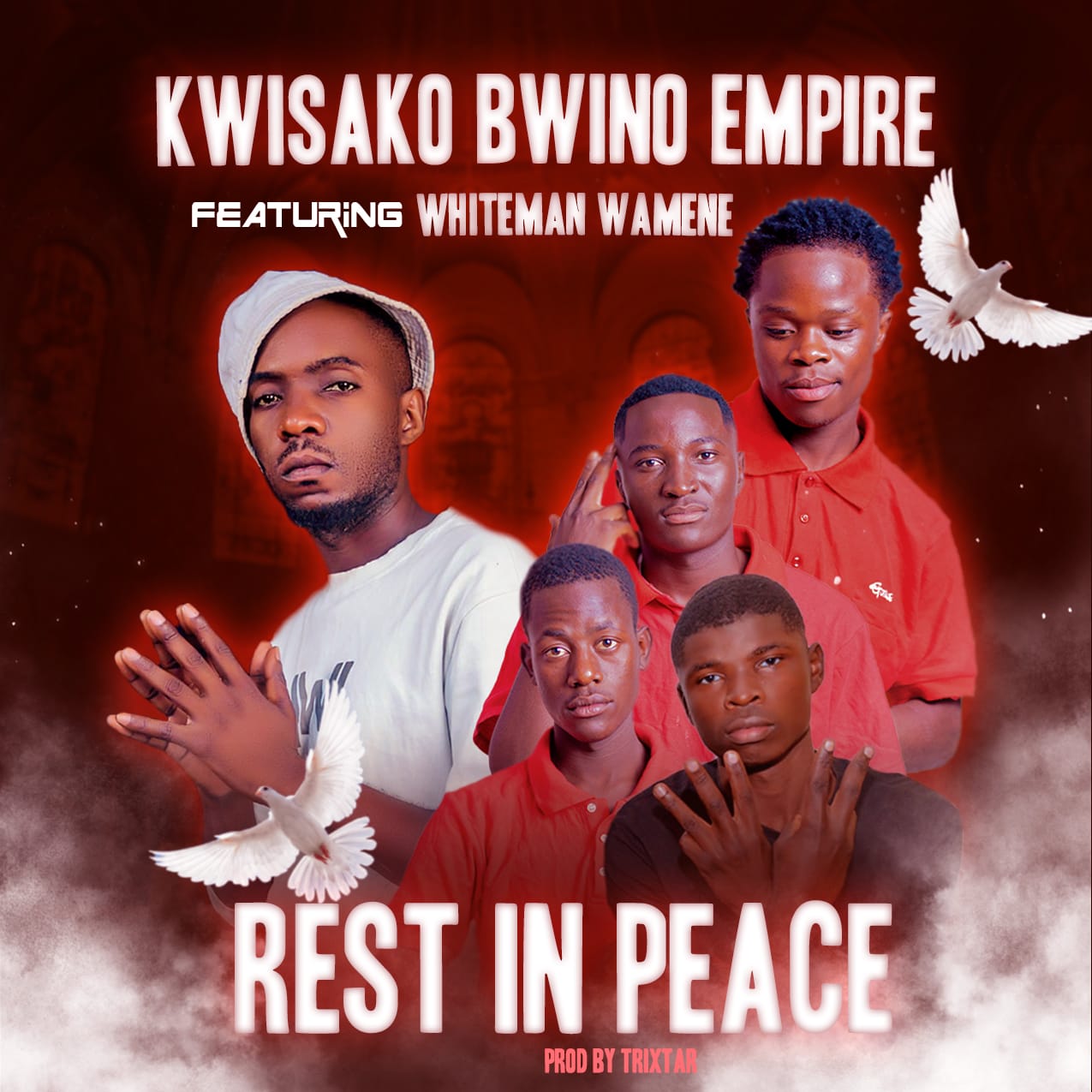 Kwisako Bwino Empire ft. Whiteman Wamene - Rest In Peace