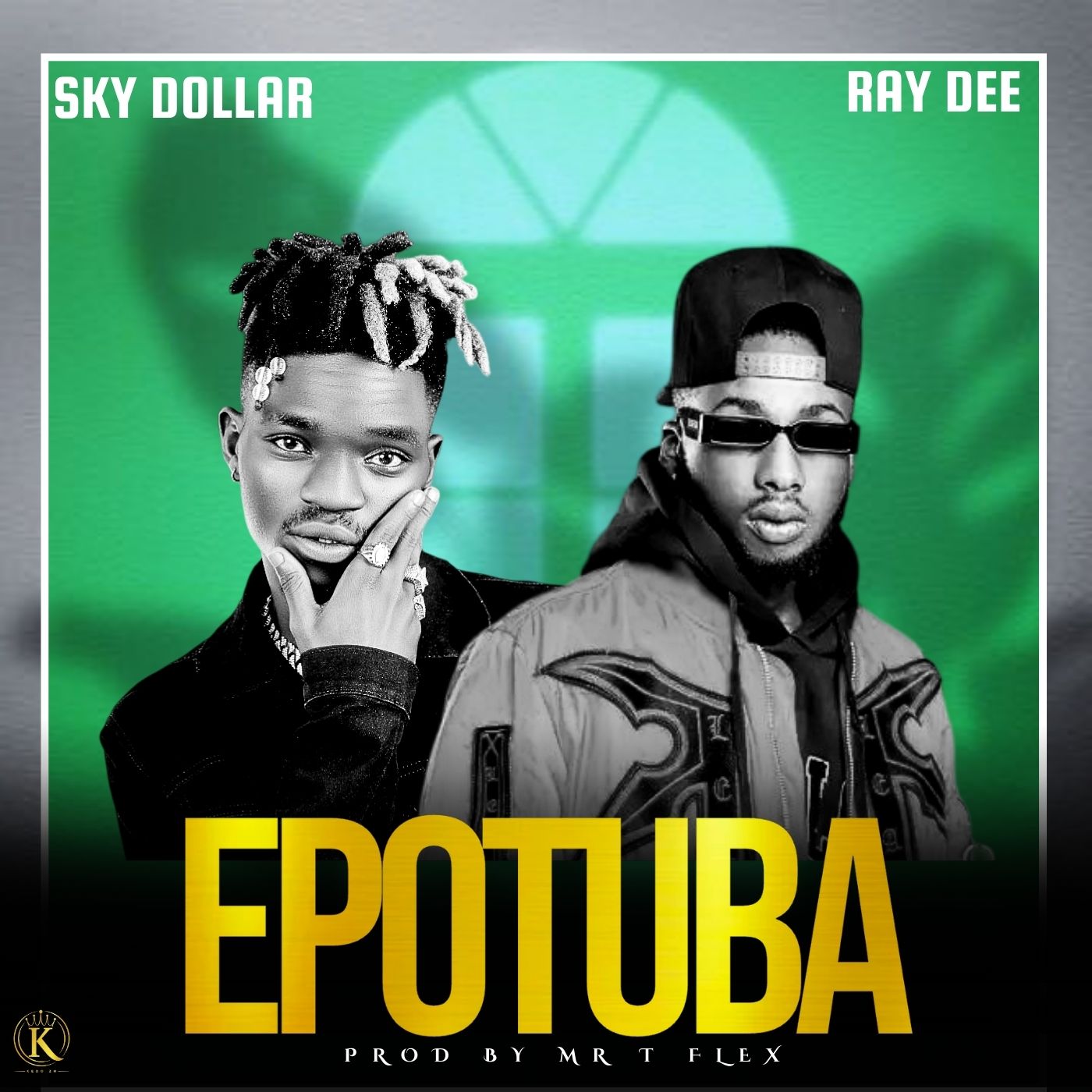 Sky Dollar ft. Ray Dee - Epotuba