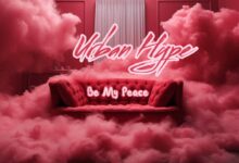 Urban Hype - Be My Peace