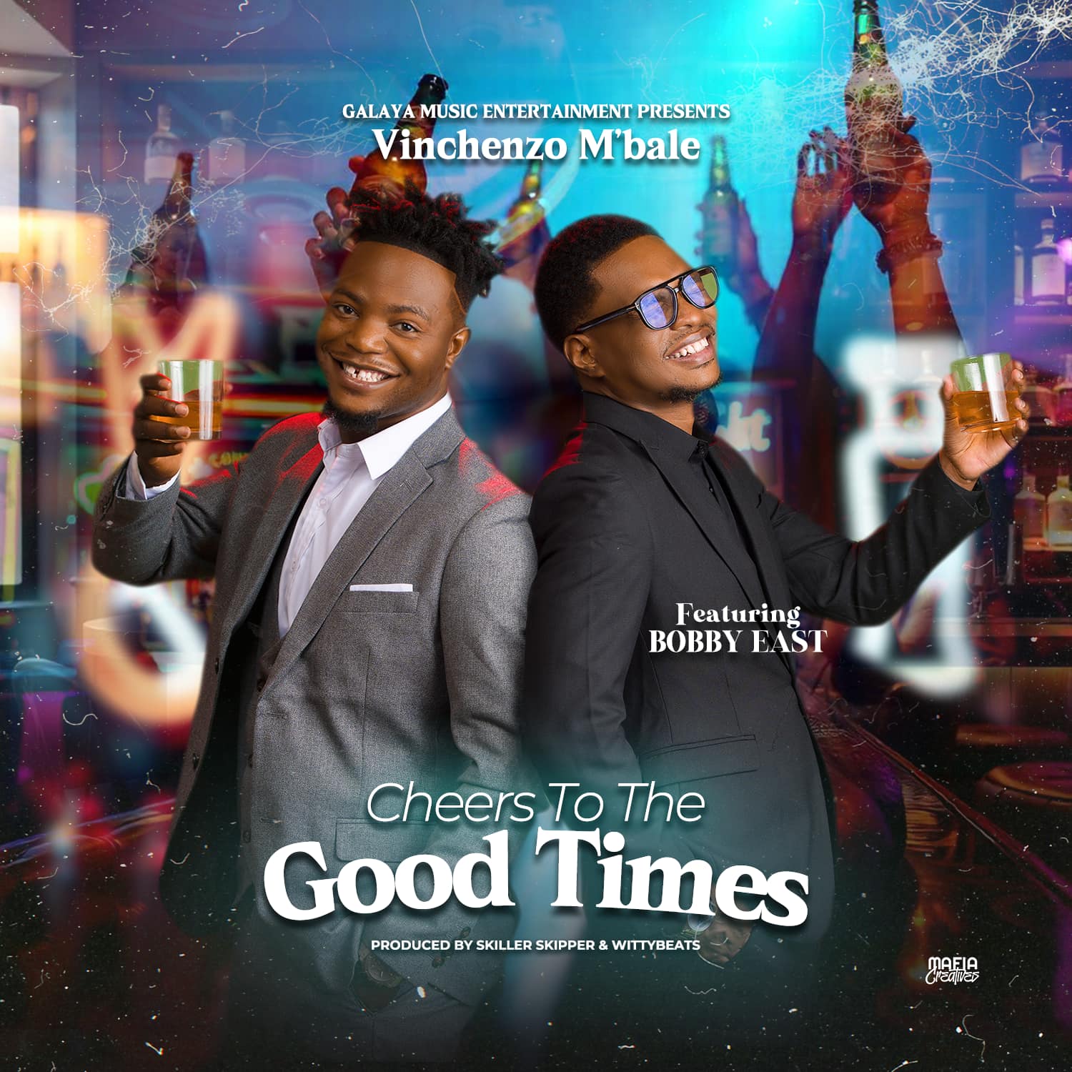 Vinchenzo M'bale ft. Bobby East - Cheers To The Good Times