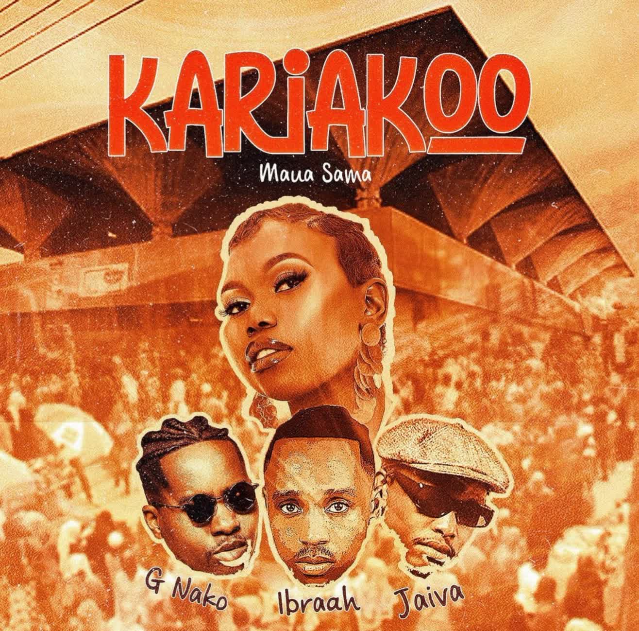 Maua Sama ft. Ibraah, Jaivah & G Nako – Kariakoo