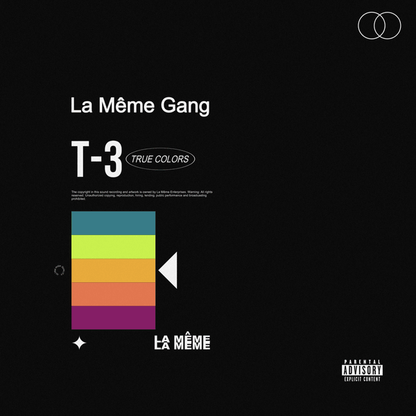 La Même Gang - True Colors (Full Album)