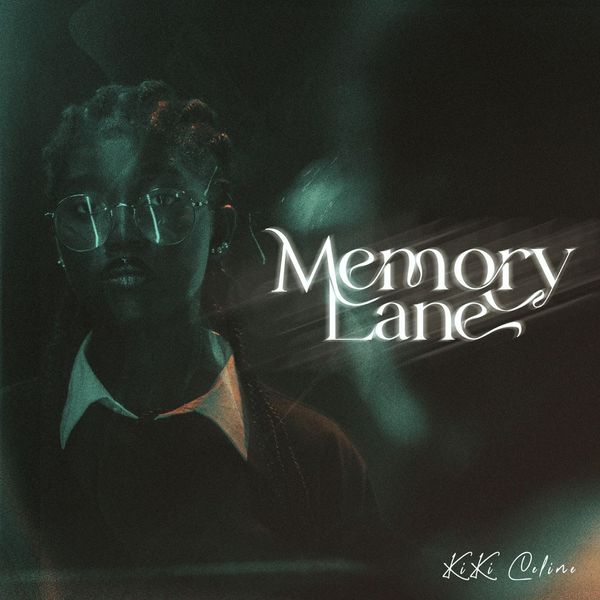 KiKi Celine – Memory Lane