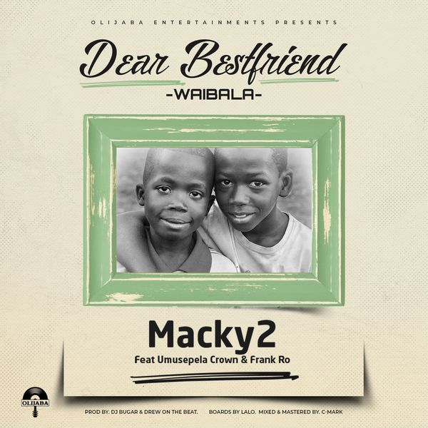 Macky 2 - Dear Best Friend (Waibala)