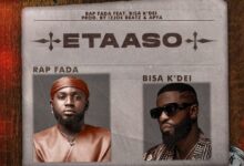 Rap Fada ft. Bisa K'dei - Etaaso