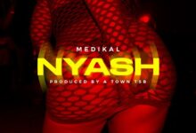 Medikal - NYASH