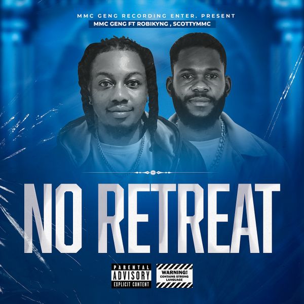 MMC GENG ft. Robikyng & Scotty MMC - No Retreat