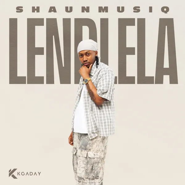 Shaunmusiq ft. Scotts Maphuma & Ftears - Lendlela