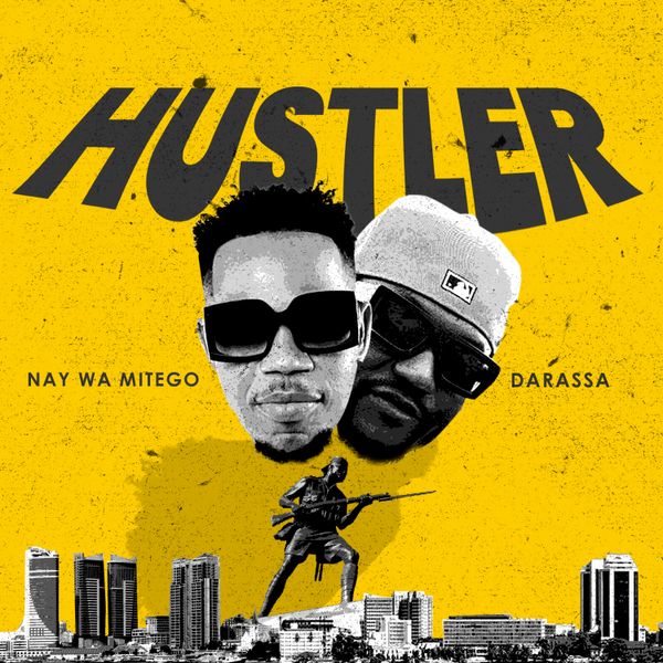 Nay Wa Mitego ft. Darassa - Hustler