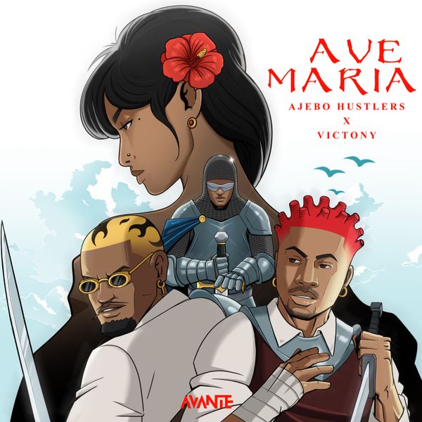 Ajebo Hustlers ft. Victony – Ave Maria