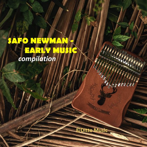 Safo Newman - Early Music Compilation