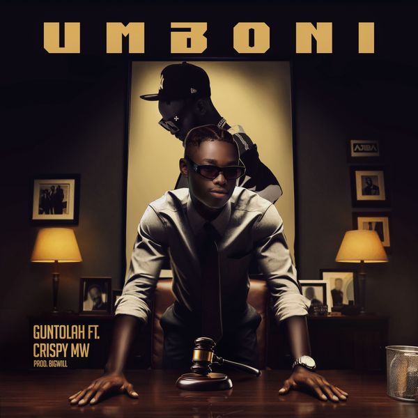 Guntolah ft. Crispy Malawi - UMBONI