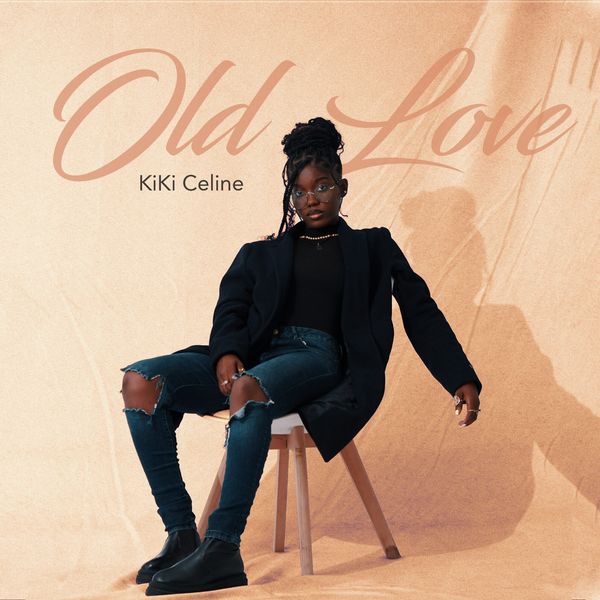 KiKi Celine - Old Love