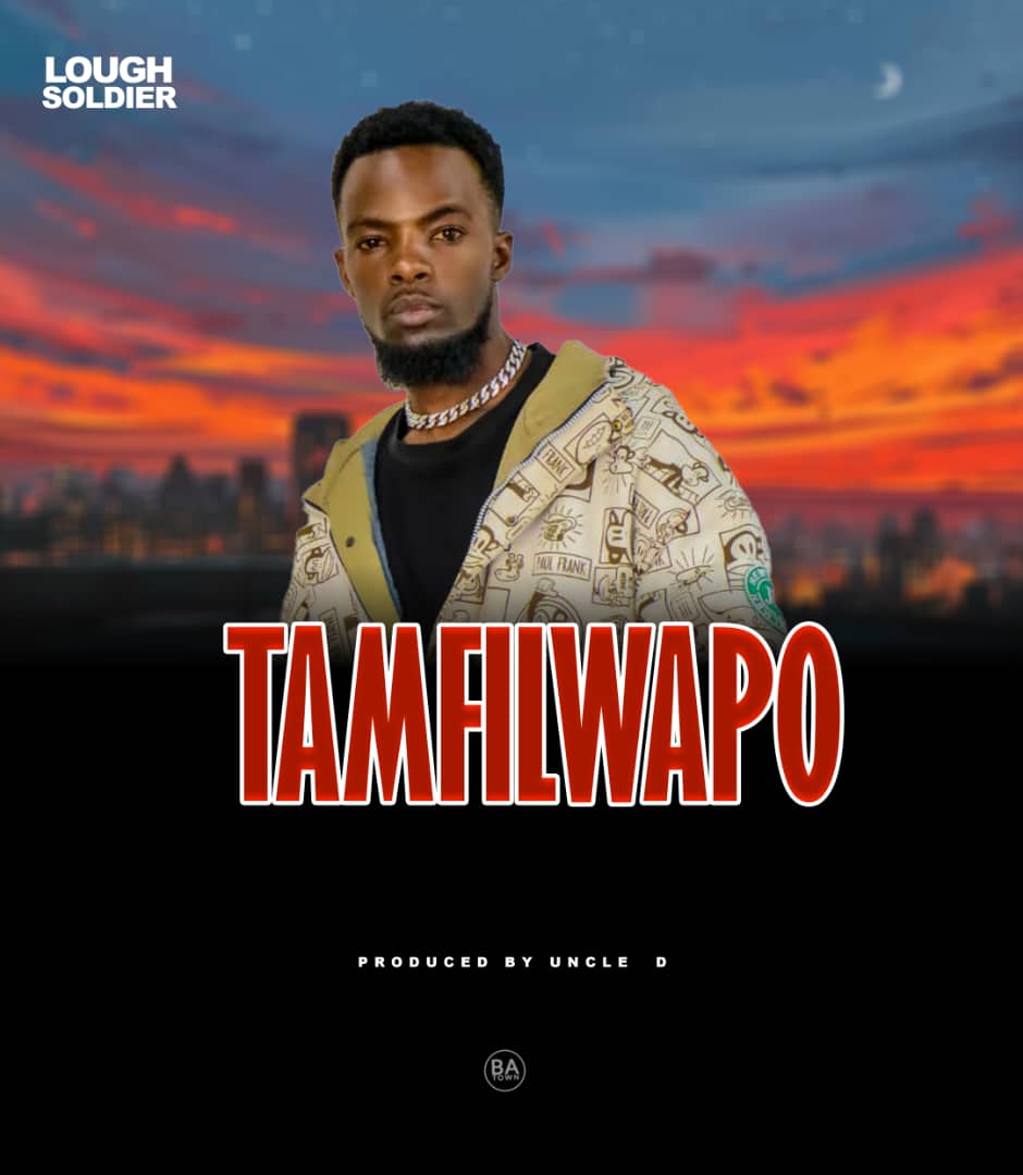 laugh Soldier – Tamfilwapo