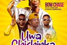 Bow Chase ft. Chef 187, Bmak & Brawen – Uwachishinka